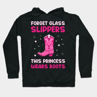 Forget Glass Slippers This Princess Wears Boots Western Cowgirl Hoodie